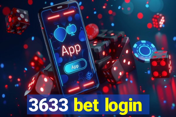 3633 bet login